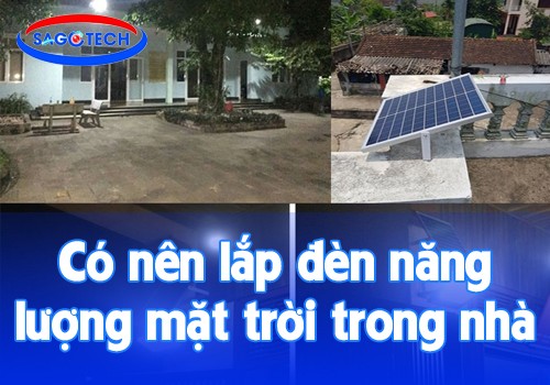 Có nên lắp đèn năng lượng mặt trời trong nhà không?