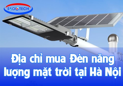 Địa chỉ mua đèn năng lượng mặt trời tại Hà Nội